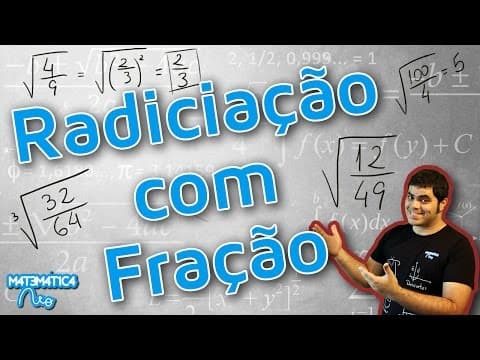 Thumbnail da aula: FRAÇÃO DENTRO DA RAIZ - Como Fazer Radiciação com Fração no Radicando?