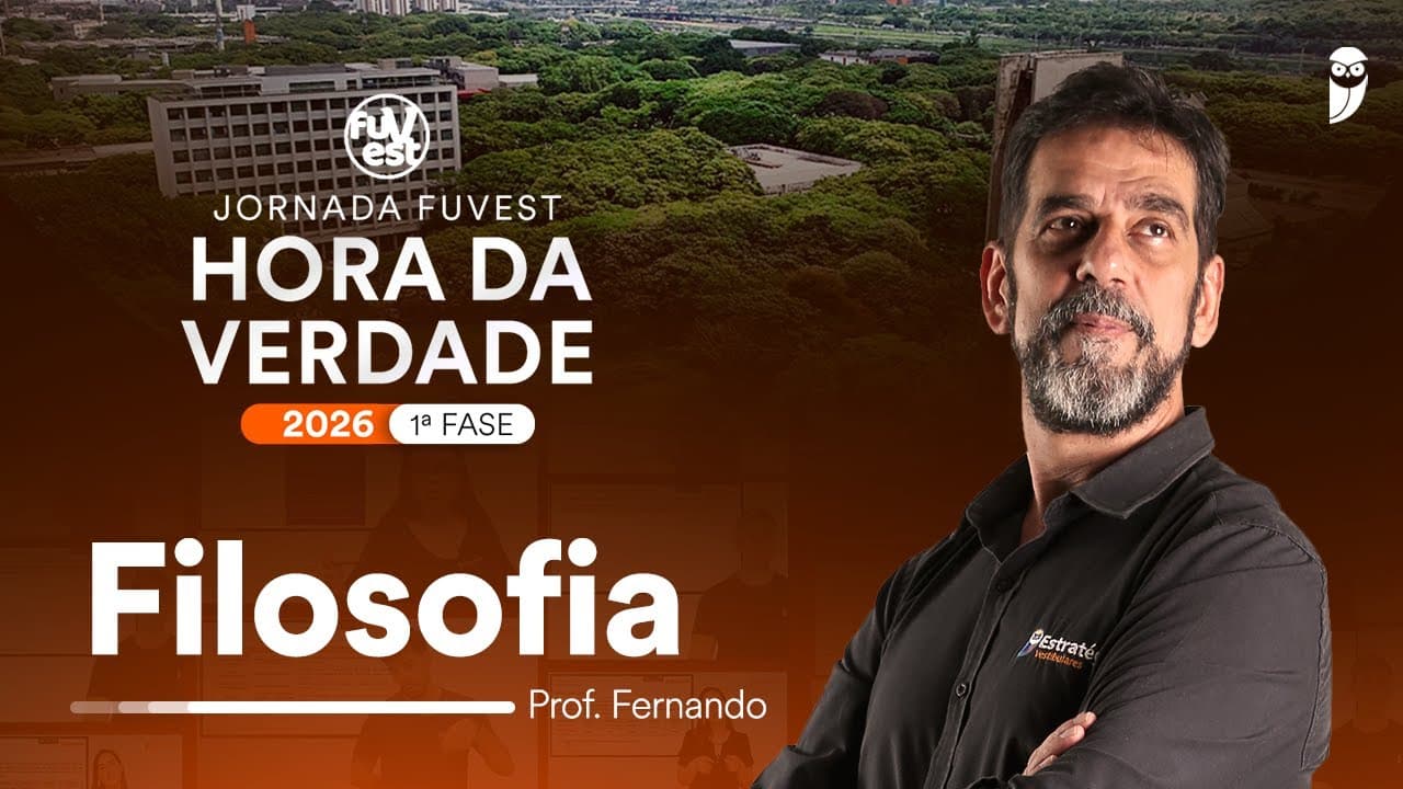 Thumbnail: Hora da Verdade  FUVEST 2026 1ª Fase - Filosofia - Prof. Fernando Andrade