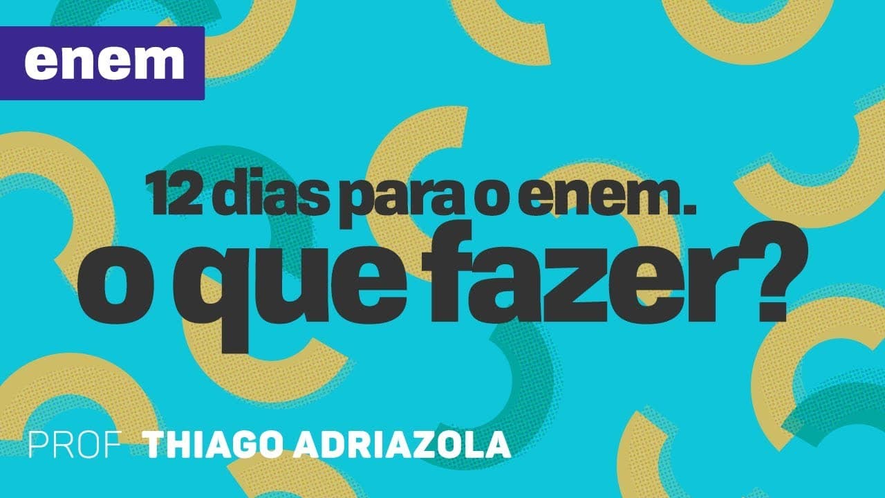 Thumbnail: 12 DIAS PARA O ENEM - O QUE FAZER? | CURSO GRATUITO COMPLETO | CURSO GRATUITO COMPLETO