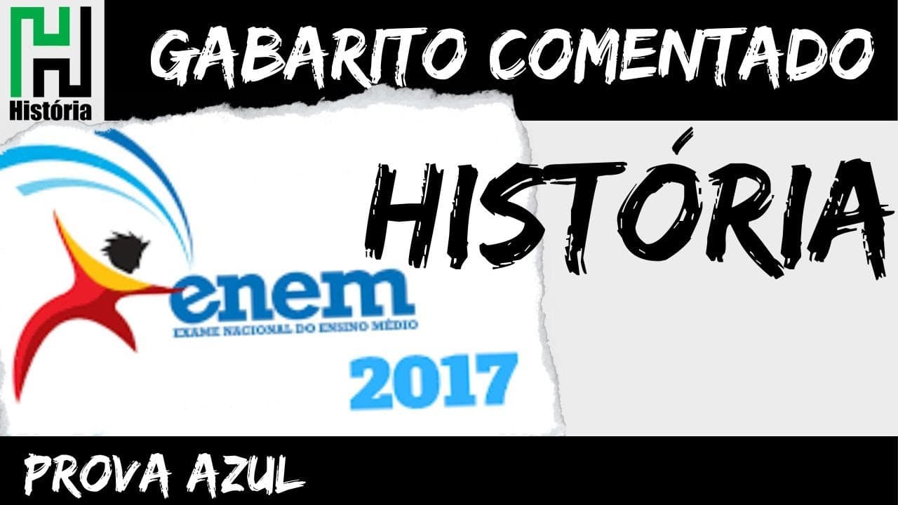 Thumbnail: RESOLUÇÃO ENEM 2017 | História | Ciências Humanas (Gabarito Comentado)