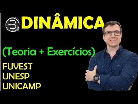 Thumbnail da aula: EXERCÍCIOS DE DINÂMICA - FÍSICA | FUVEST - UNICAMP - UNESP | Professor Boaro