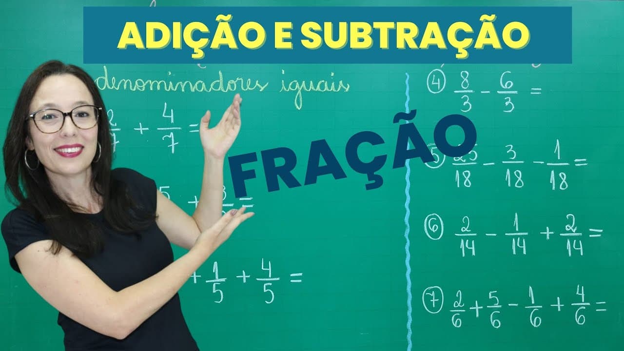 Thumbnail: FRAÇÃO - ADIÇÃO e SUBTRAÇÃO com DENOMINADORES IGUAIS - Professora Angela Matemática