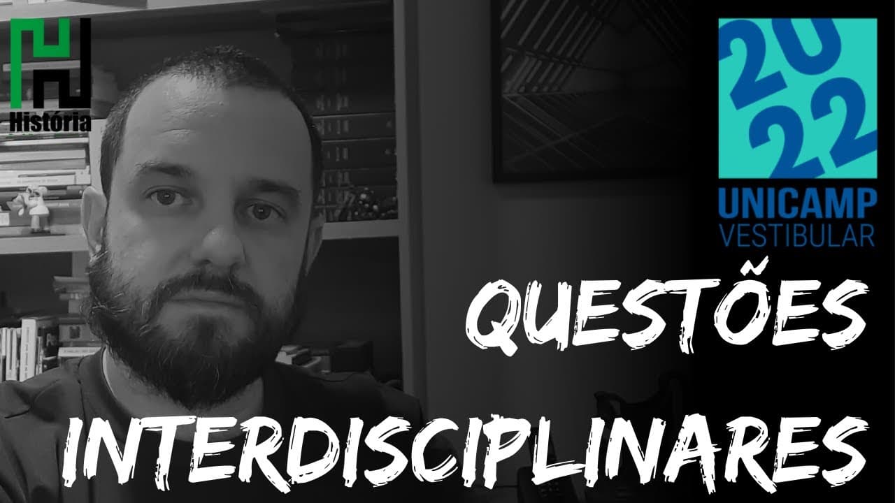 Thumbnail: Resolução Unicamp 2022 Questões Interdisciplinares / Ciências Humanas (Gabarito comentado)