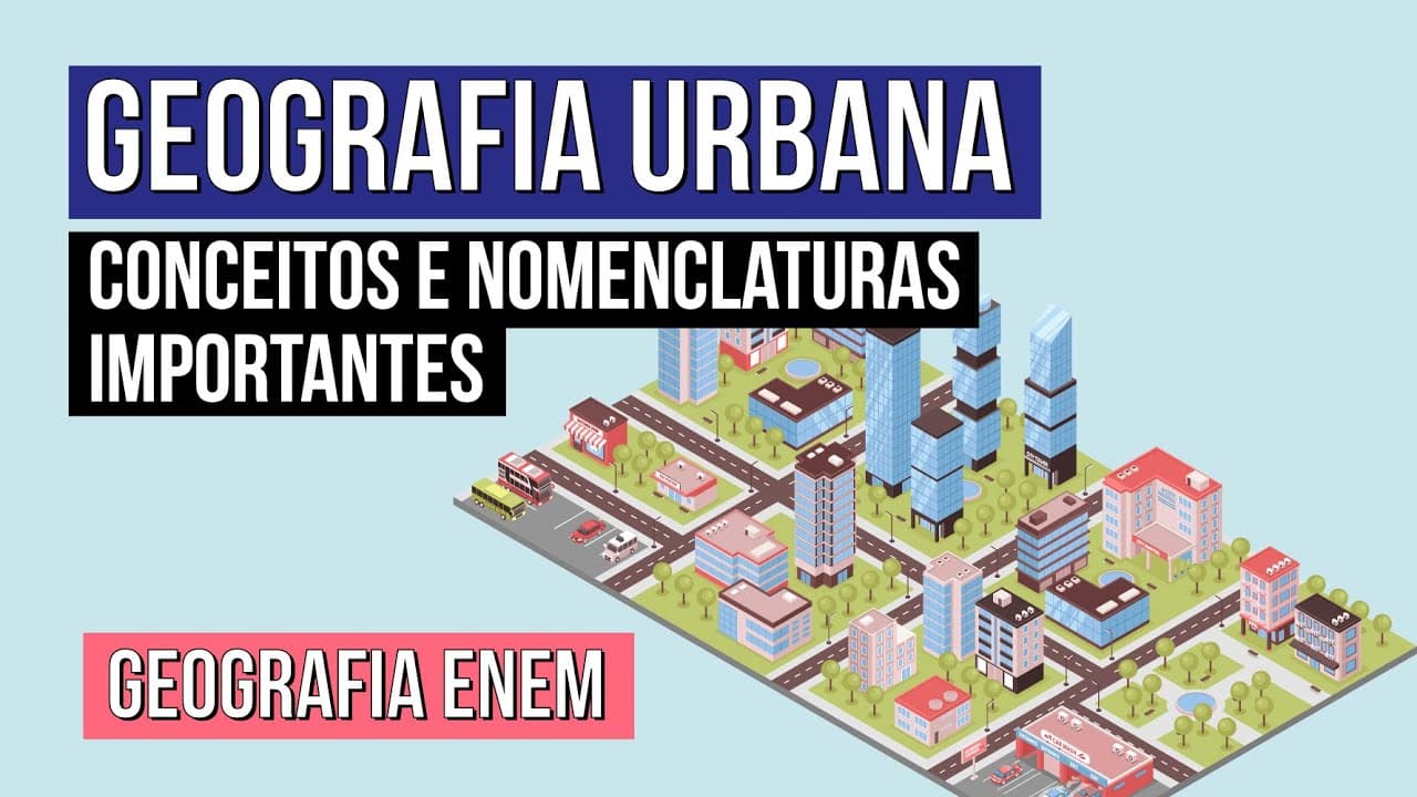 Thumbnail: GEOGRAFIA URBANA: conceitos iniciais | Geografia | Recomposição de Aprendizagem | Eduardo