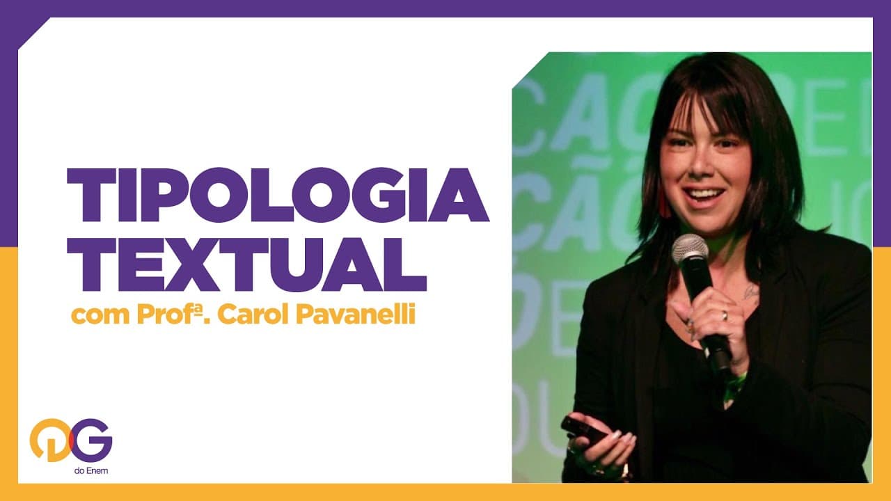 Thumbnail: Tipologia Textual - Redação com a Prof. Carol Pavanelli