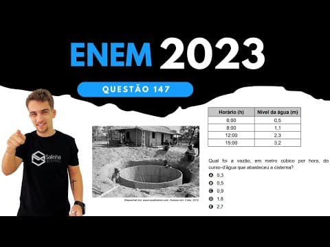 Thumbnail da aula: ENEM 2023 - QUESTÃO 147 - A foto mostra a construção de uma cisterna destinada ao armazenamento