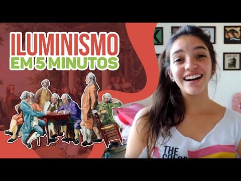Thumbnail da aula: ILUMINISMO: RESUMO EM 5 MINUTOS (Débora Aladim)