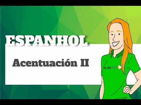 Thumbnail da aula: Espanhol - Acentuación II: Heterotónicas
