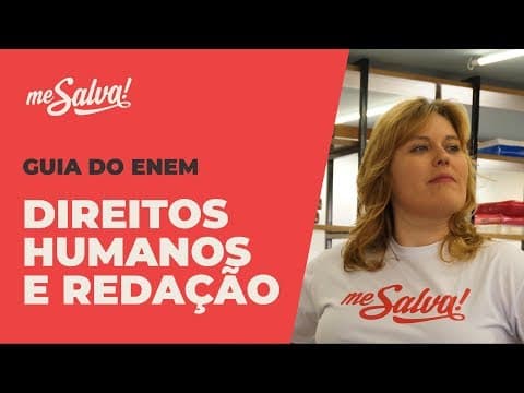 Thumbnail da aula: Direitos Humanos e Redação no ENEM 2018 : o que mudou