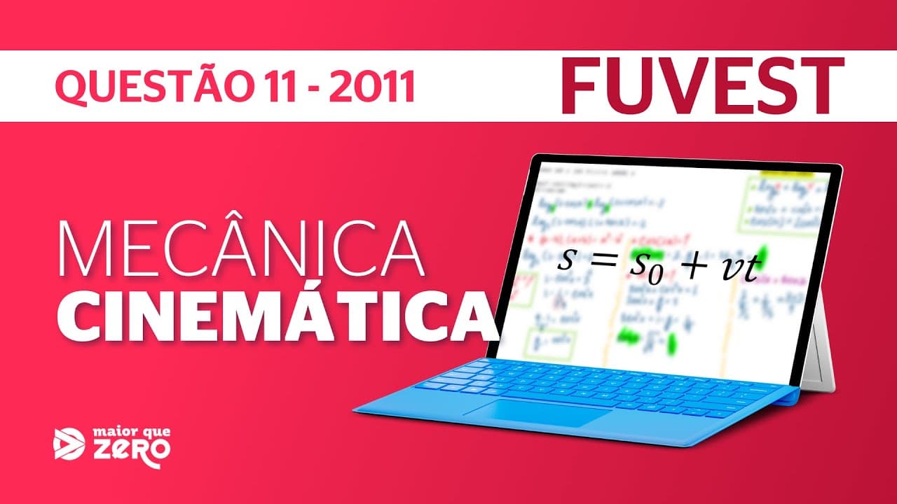Thumbnail: QUESTÃO 11-2011 FUVEST | CINEMÁTICA | MELHOR MÉTODO DE RESOLUÇÃO | MAIOR QUE ZERO