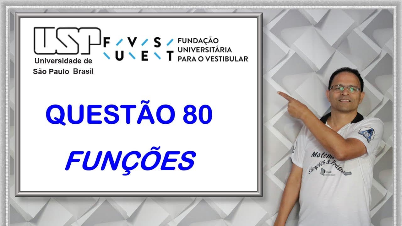 Thumbnail: QUESTÃO 80, FUVEST 2023 (FUNÇÕES)