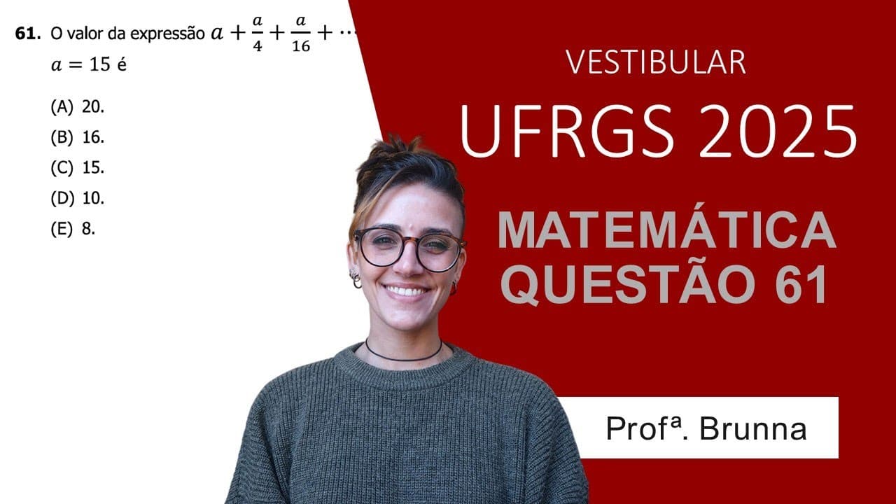 Thumbnail: Resolução Matemática UFRGS 2025 - Questão 61