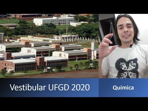 Thumbnail da aula: Correção Vestibular UFGD 2020, Química