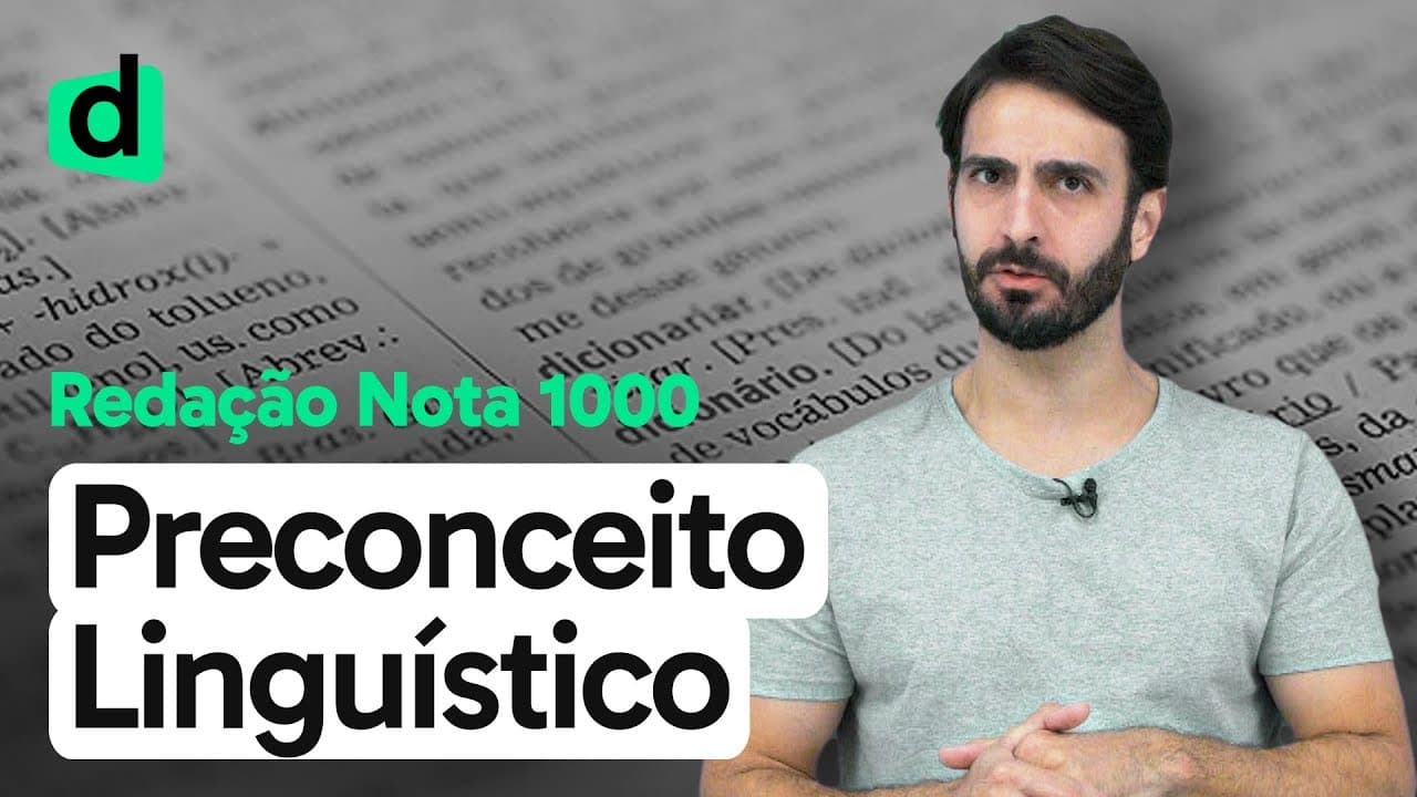 Thumbnail: O PRECONCEITO LINGUÍSTICO E SEUS EFEITOS NO BRASIL | REDAÇÃO NOTA MIL | DESCOMPLICA