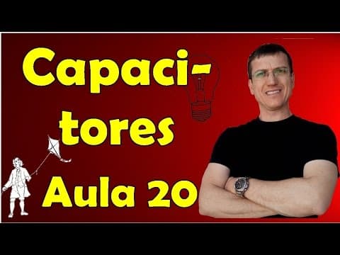 Thumbnail da aula: Capacitores - Eletrodinâmica - Aula 20 - Prof  Marcelo Boaro