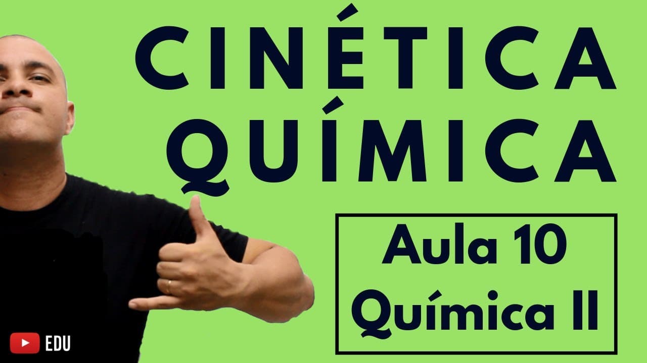 Thumbnail: INTRODUÇÃO CINÉTICA Química: Teoria Colisão, Fatores Alteram Velocidade & etc | Aula 10 (Química II)