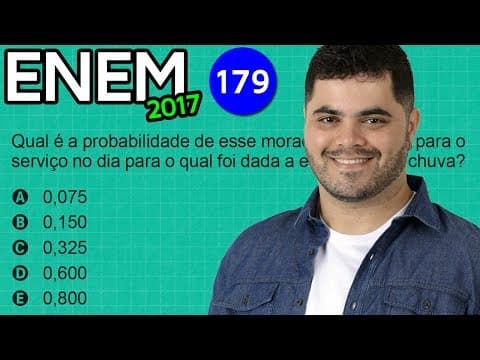 Thumbnail da aula: 🔥 ENEM 2017 Matemática #44 👉 Probabilidade de Atrasar na Ida ao Trabalho