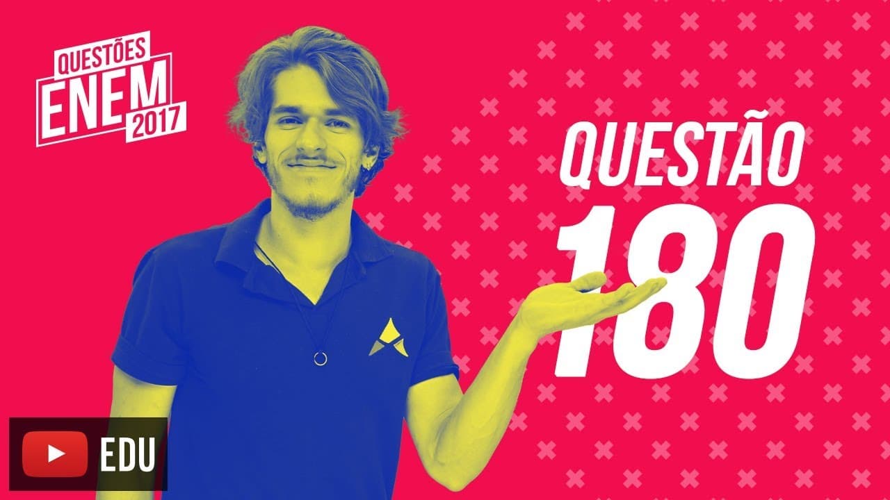 Thumbnail: Enem 2017 - Matemática | Questão 180 (Caderno Amarelo)