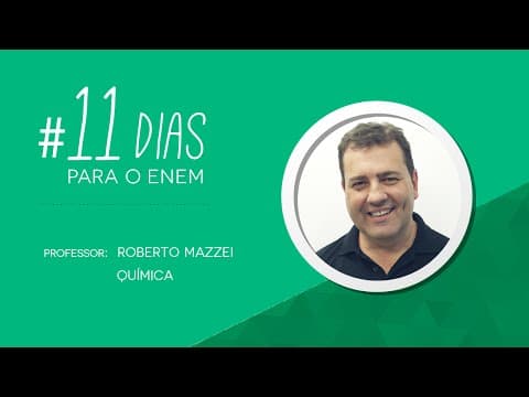 Thumbnail da aula: Química - ENEM | 11 dias