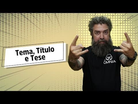 Thumbnail da aula: Tema, Título e Tese - Brasil Escola