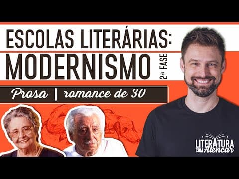 Thumbnail da aula: SEGUNDA FASE DO MODERNISMO - PROSA (Geração de 30) | Escolas Literárias