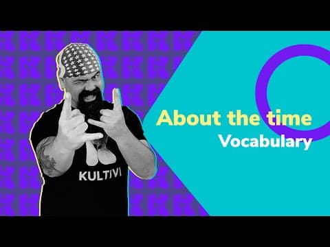 Thumbnail da aula: Inglês 2.0 | Kultivi | About the time - vocabulary | Prof. Rui Ventura