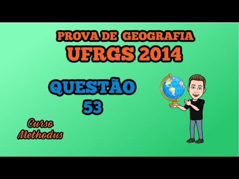 Thumbnail da aula: 53 de 2014 da prova de Geografia da UFRGS - Observe as cidades A e B e suas posições geográficas
