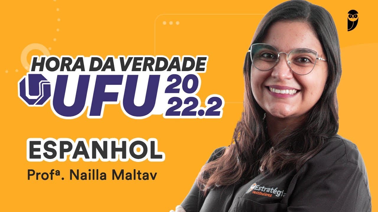 Thumbnail: Revisão de Espanhol - Hora da Verdade UFU 2022.2