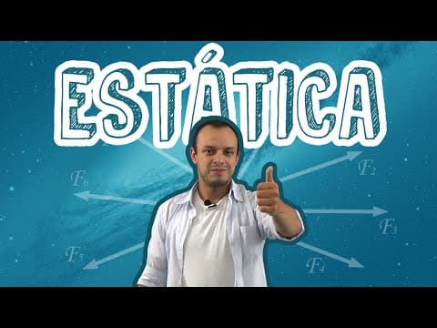 Thumbnail da aula: Aula Fisica - Estática - Estática do Ponto Material - STOODI