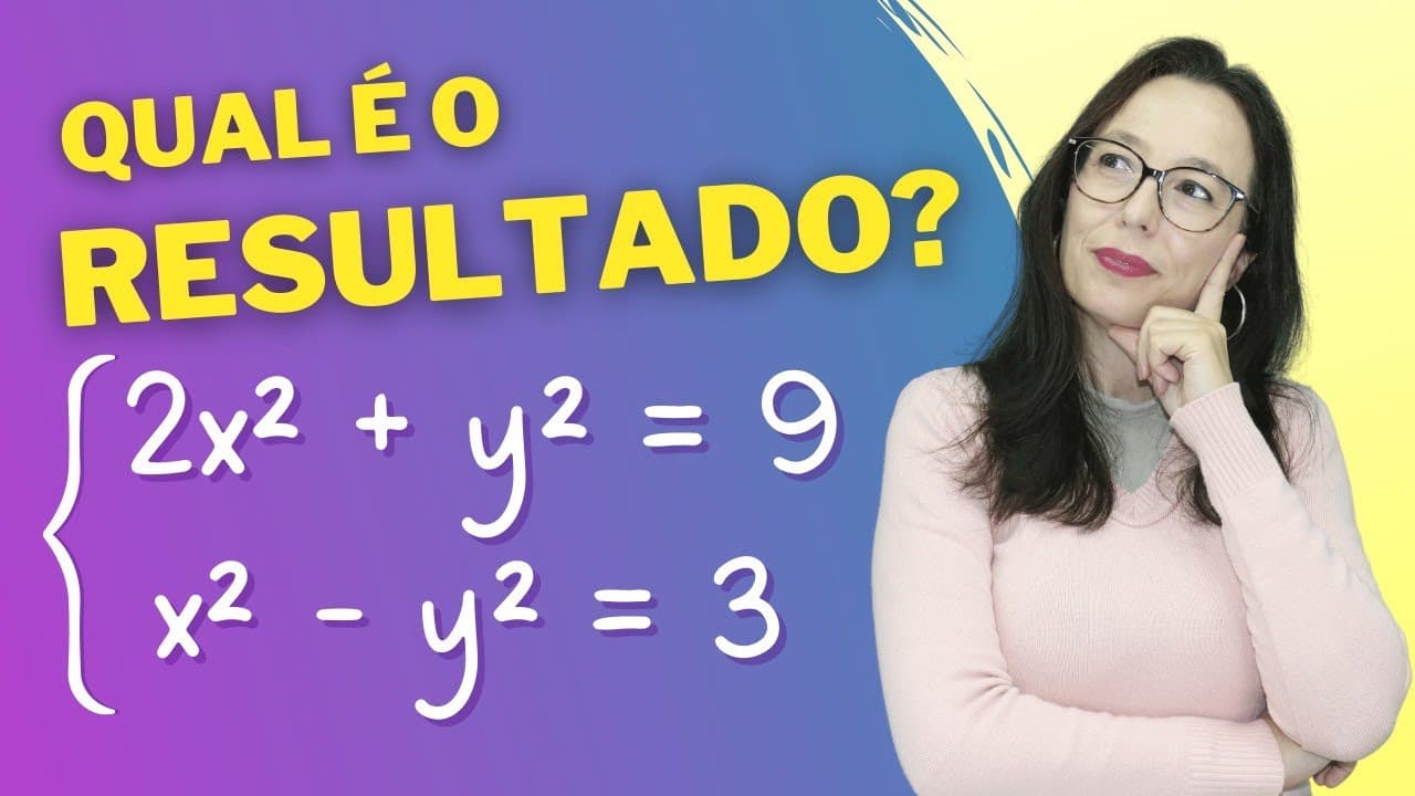 Thumbnail: SISTEMA DE EQUAÇÕES DO 2º GRAU ∣ ADIÇÃO ∣ Método da Adição - Professora Angela Matemática