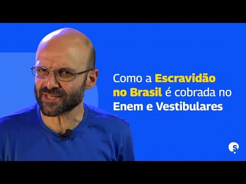 Thumbnail da aula: ESCRAVIDÃO DO BRASIL PARA O ENEM