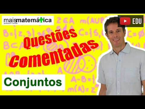 Thumbnail da aula: Questões Comentadas: Conjuntos - Nível Básico