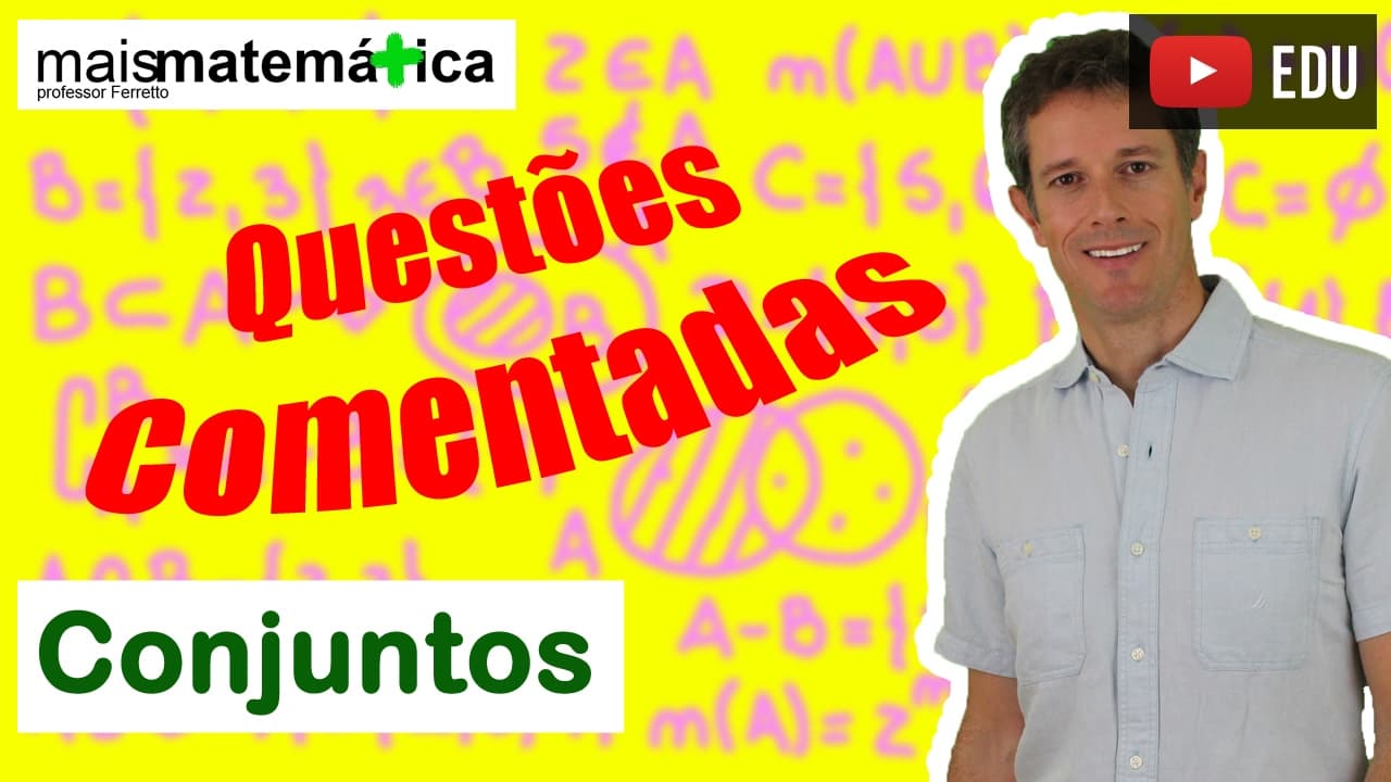 Thumbnail: Questões Comentadas: Conjuntos - Nível Básico