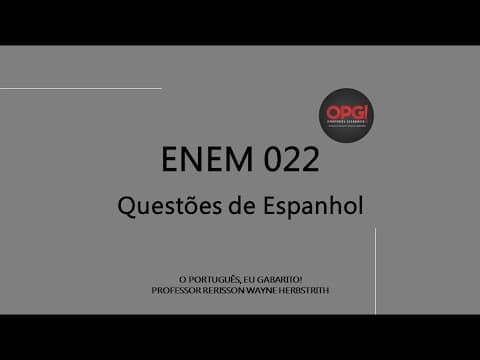 Thumbnail da aula: Enem 022 - Questões de Espanhol
