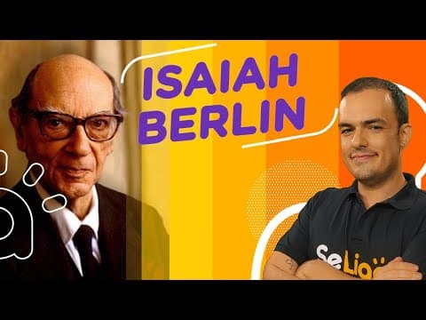 Thumbnail da aula: ISAIAH BERLIN | Liberalismo, Liberdade (Negativa e Positiva) e Verdades Contraditórias
