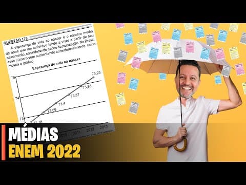 Thumbnail da aula: ENEM 2022 | MATEMÁTICA - 179 A esperança de vida ao nascer é o número médio de anos que um indivíduo