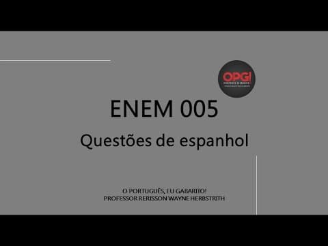 Thumbnail da aula: Enem 005 - Questões de Espanhol
