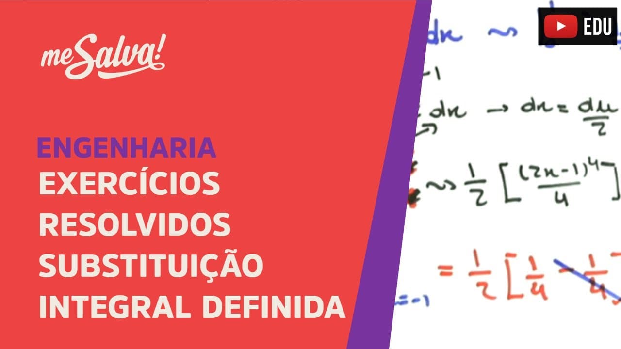 Thumbnail: Me Salva! Exercícios Resolvidos de Cálculo I - EXINT06 - Substituição Integral Definida