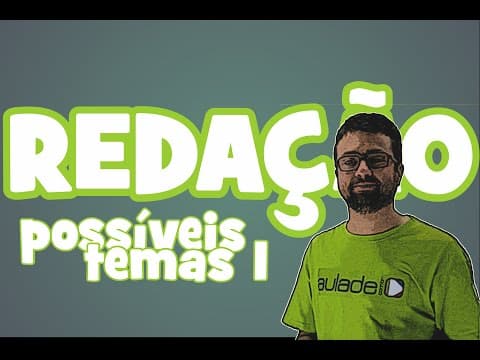 Thumbnail da aula: Redação - Possíveis Temas I
