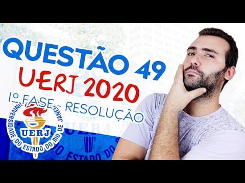 Thumbnail da aula: UERJ 2020 - QUESTÃO 49 DE GEOGRAFIA - RESOLUÇÃO 1° EXAME DE QUALIFICAÇÃO
