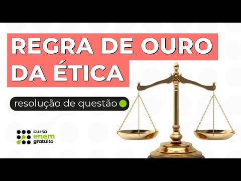 Thumbnail da aula: REGRA DE OURO DA ÉTICA: resolução de questão | Filosofia para o Enem | Ernani Silva