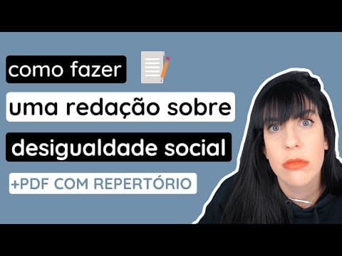 Thumbnail da aula: Redação sobre desigualdade social