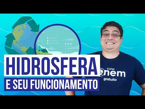 Thumbnail da aula: HIDROSFERA  E SEU FUNCIONAMENTO  |  Resumo de Geografia Enem. Prof Raphael Carrieri