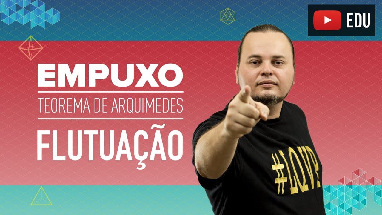 Thumbnail: Hidrostática | empuxo de Arquimedes | flutuação | ENEM e vestibulares