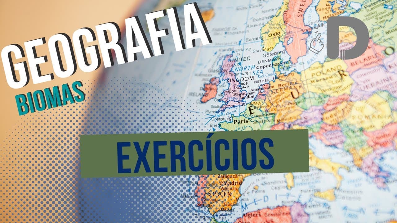 Thumbnail: Biomas Exercícios - Geografia - Preparatório Enem