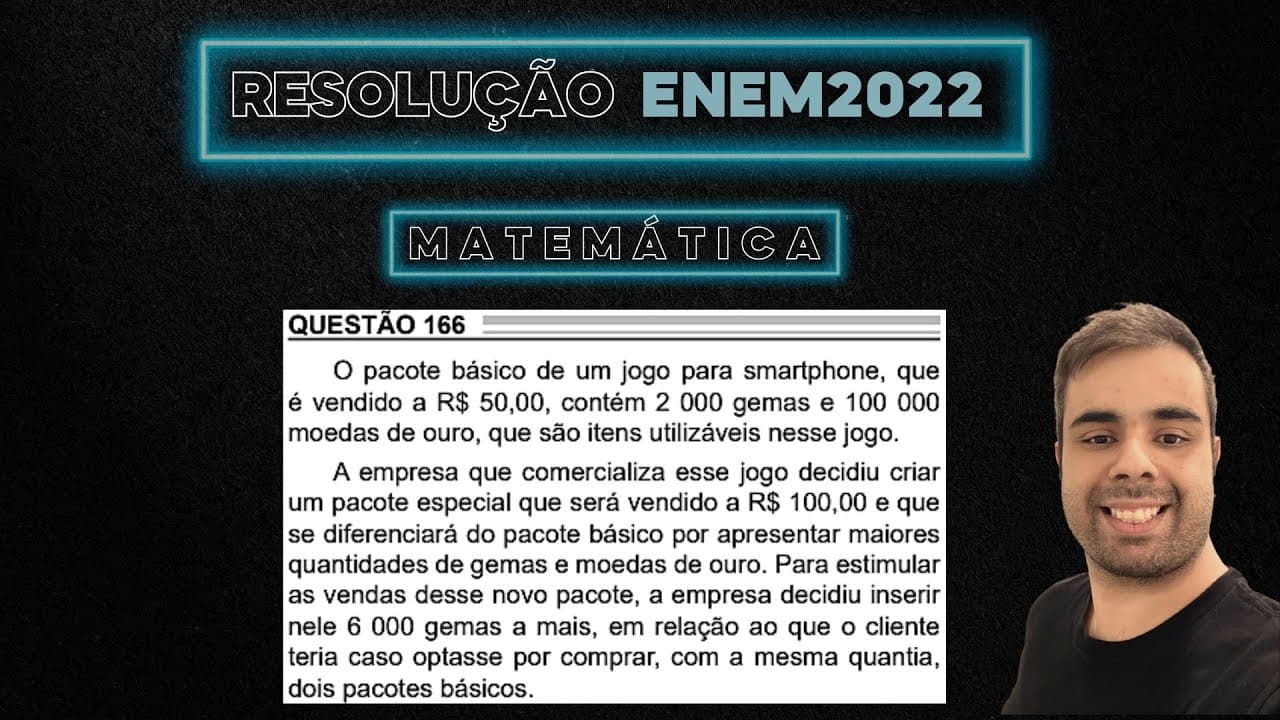 Thumbnail: GABARITO POLEMICO ENEM 2022 O pacote básico de um jogo para smartphone, que é vendido