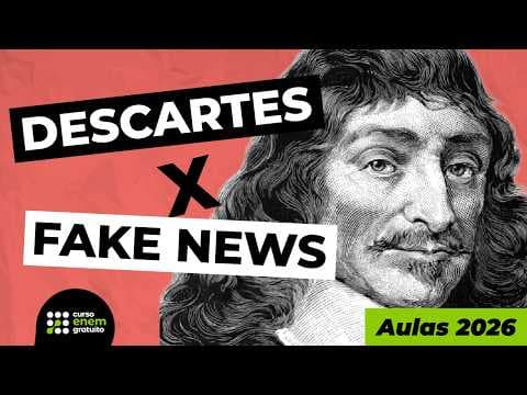 Thumbnail da aula: DESCARTES X FAKE NEWS | Filosofia para o Enem | Ernani Silva