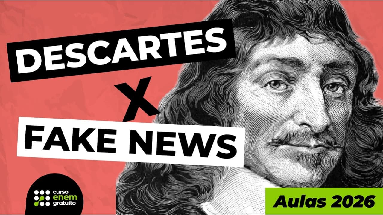 Thumbnail: DESCARTES X FAKE NEWS | Filosofia para o Enem | Ernani Silva