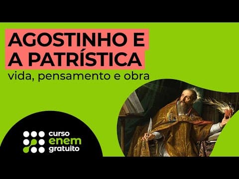 Thumbnail da aula: AGOSTINHO E A PATRÍSTICA: vida, pensamento e obra | Filosofia para o Enem | Ernani Júnior da Silva