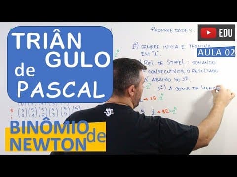Thumbnail da aula: Triângulo de Pascal - BINÔMIO DE NEWTON (#2)